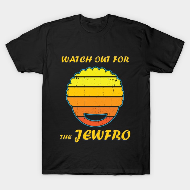 Watch out for the JEWFRO Jewish Afro Retro Design T-Shirt by Made by Popular Demand